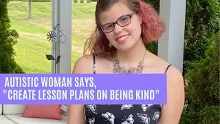 Autistic Woman Says, 