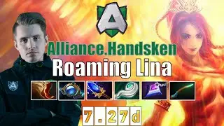 Lina | Alliance.Handsken | Roaming/Soft Support Lina | 7.27d Gameplay Highlights