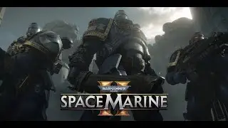 Warhammer 40K Space Marine 2 Prt 2