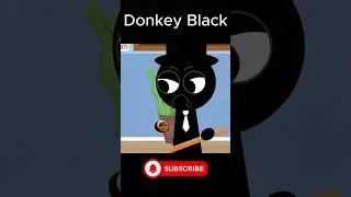 Donkey Black - Incedibox Sprunki Compilation  #incredibox #animation #highlights #sprunki
