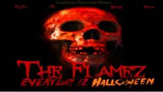 The Flamez - Kill Em [Flow,Slim, And Boogie]
