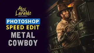 #004 PHOTOSHOP SPEED EDIT - METAL COWBOY