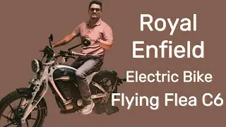 Royal Enfield's Flying Flea C6  Electric Bike Review !