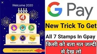 Google Pay ( Tez ) New Year Offer 2020 Trick To Collect All 7 Stamps | Gpay cake offer 2020 Trick