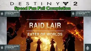 Destiny 2: Speed Run (new raid lair)