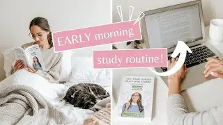 Early morning study / work routine tips! How to be productive early in the morning