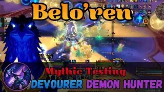 Belo'ren Mythic Testing Footage | Devourer Demon Hunter | Midnight Beta