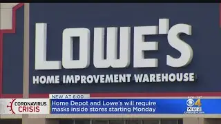 Home Depot And Lowe's Will Require Masks Inside Stores