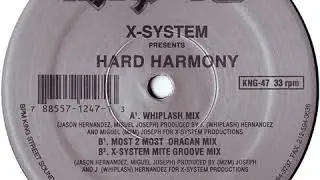 X System &lrm;&ndash; Hard Harmony (X System Nite Groove Mix)
