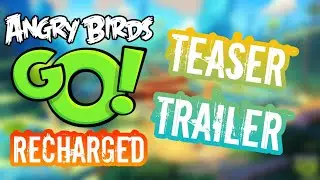 Angry Birds GO! RECHARGED | Teaser Trailer