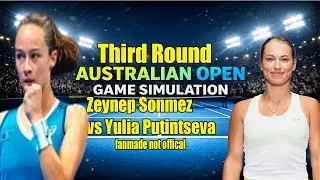 Australian Open | Zeynep Sonmez   vs Yulia Putintseva  | [23 Jan 2026] | Gameplay Simulation