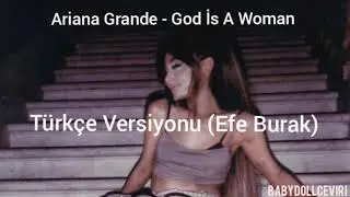 Ariana Grande - God Is A Woman (Türkçe Versiyonu) 