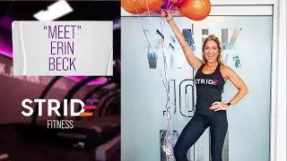 MEET Erin Beck of Stride Fitness