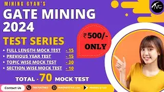 GATE MOCK TEST SERIES | GATE MINING 2024 | 70 MOCK TEST | MINING GYAN