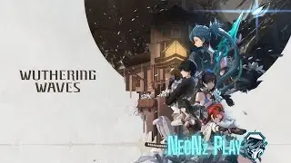 Wuthering Waves with max graphics | RTX ON | NeoNz Play