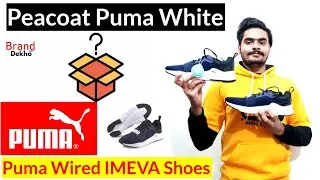 Puma Wired Shoes Unboxing By Brand Dekho in Hindi