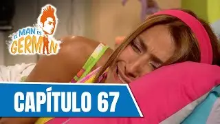 El man es Germán T1 | Capítulo 67 | Germán busca el perdón de Patty