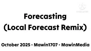 Forecasting (Local Forecast Remix)
