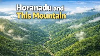 Horanadu and This Mountain 😍 | Peaceful Karnataka Travel Vlog