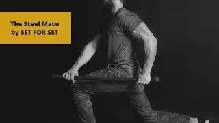 Steel Mace Training by SET FOR SET