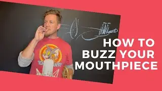 How to Buzz a Trumpet Mouthpiece: Mouthpiece Buzzing Basics
