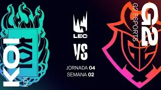 KOI VS G2 ESPORTS - SEMANA 2 - LEC - PRIMAVERA 2023 - LEAGUE OF LEGENDS
