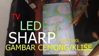 TV LED SHARP GAMBAR CEMONG/KLISE||LC32LE180i