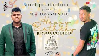 Happy birthday song 2025 | Joel production | Konkani song ||