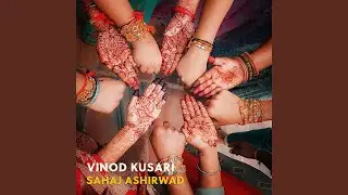 Sahaj Ashirwad