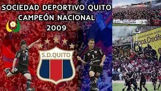 Sociedad Deportivo Quito Campeón 🥇🏆 del Fútbol Ecuatoriano 🇪🇨 Año 2009 ⚽ | Review