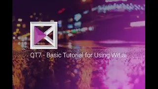 Basic Tutorial for Using Wit.ai - QT7