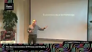 The Macroeconomics Of Privacy and Dignity - Mike Hoye
