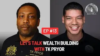 TK Pryor on Financial Literacy, Legacy & Leadership | VGA Podcast