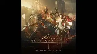Babylon's Fall Original Soundtrack - 哨士の末路 (A Sentinel's Fate)