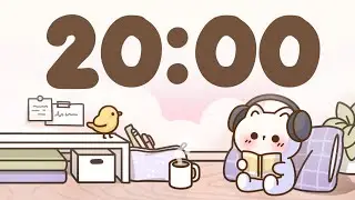 20 Minute Timer for classroom 🐱 Chill & Study Focus Music
