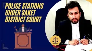 Police Stations under SAKET COURT. #Police #Saketcourt #Court #Southdelhi #Legal #Criminallaw