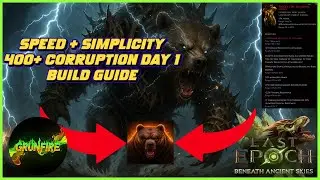 Last Epoch REFLECT BEAR Druid 🔥 400+ Corruption | Stormbolt Rage Battery Build Guide