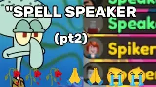 ROBLOX KIDS CANT SPELL 🥀🥀(PT2)