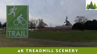 110. MOUNT VERNON TRAIL |  4K VIRTUAL RUN | TREADMILL SCENERY