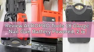 Review AEROPRO Tools 18 Gauge Nail Gun Battery Powered, 2 in 1 Cordless Brad Nailer/Staple Gun with
