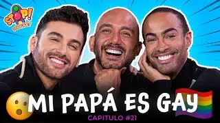 Mi Papá es Gay - Dr Simon ft @PollitoTropical Stop Podcast Cap 21