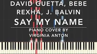 Say my name David Guetta, Bebe Rexha, J. Balvin Piano Tutorial Instrumental Cover