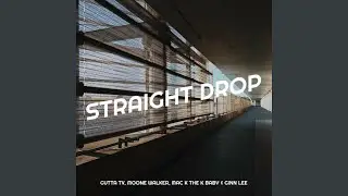 Straight Drop