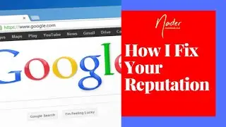 My step-by-step process for online reputation management | Fixing Negative Online Reputations
