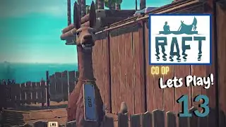 GOATY THE LLAMA! Raft Gameplay | Co - op Survival - Craft, Build, Explore! | Lets Play! Episode 13