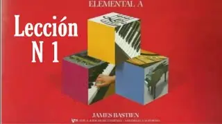 M&eacute;todo Bastien nivel elemental A - Lecci&oacute;n N 1
