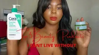 ✨ 5 Beauty Products I can&rsquo;t live without | Collab With SheenBoo