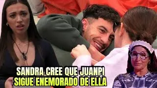 Sandra cree que Juanpi sigue enamorado de ella❤️ Resumen GH DUO 