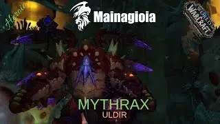 Gilda Mainagioia VS Mythrax Heroic - Uldir