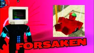 I Played Roblox Forsaken